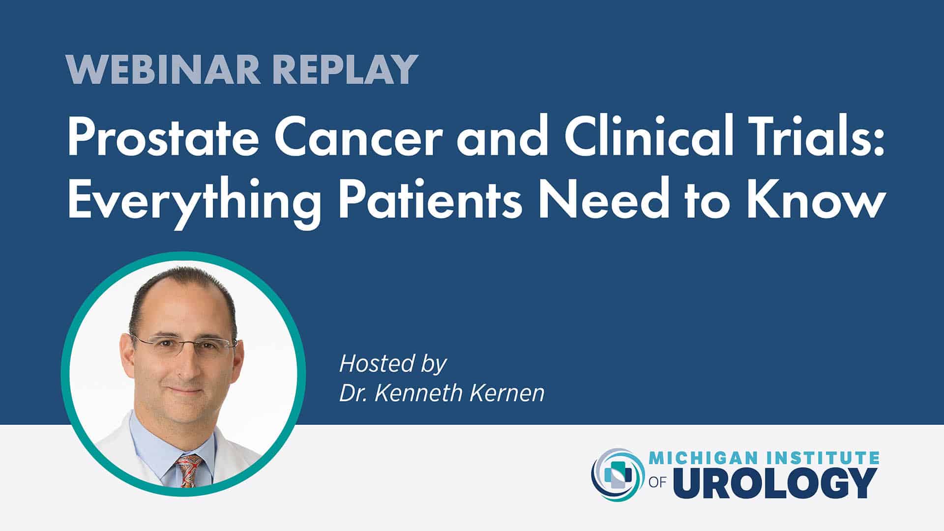 Prostate Cancer and Clinical Trials: Everything Patients Need to Know